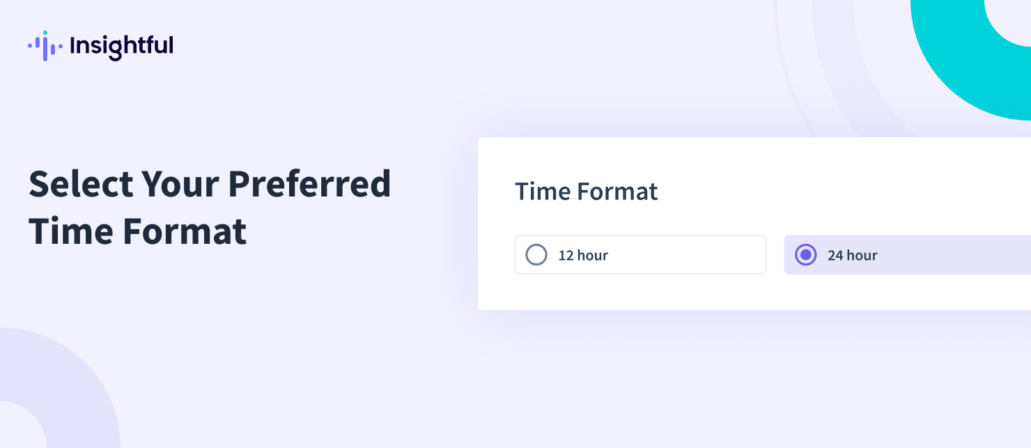 Choose between 12-Hour 24-Hour format